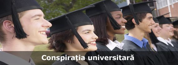 Conspiraţia universitară